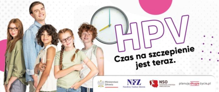 HPV. Czas na szczepienie jest teraz.