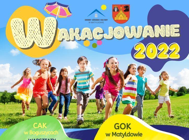 WAKACJOWANIE 2022 czas zacząć!