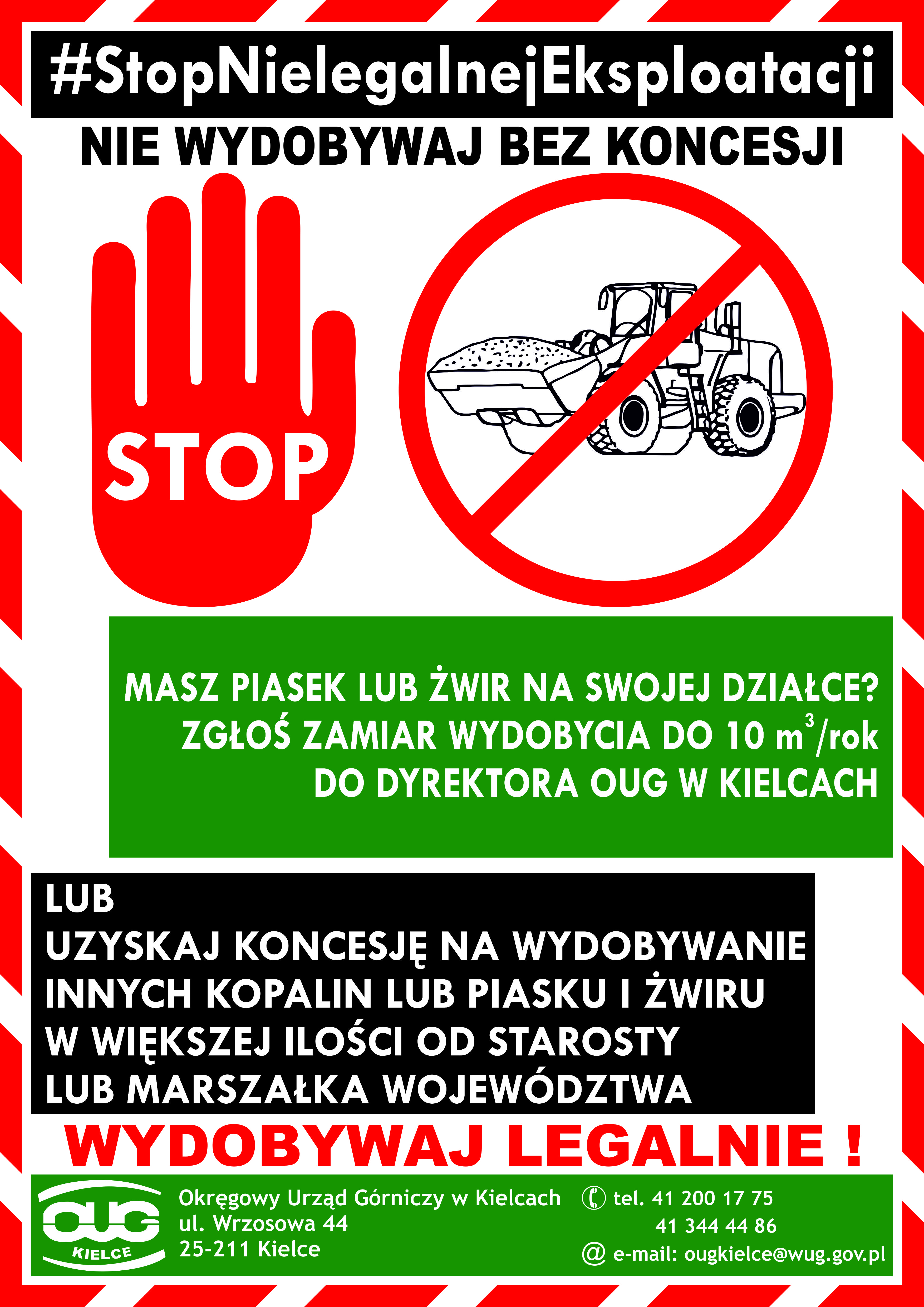 STOP NIELEGALNEJ EKSPLOATACJI - NIE WYDOBYWAJ BEZ KONCESJI